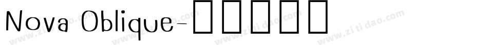 Nova Oblique字体转换